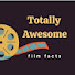 1IU3u7PBAeY-channel-avatar-Totally Awesome Film Facts