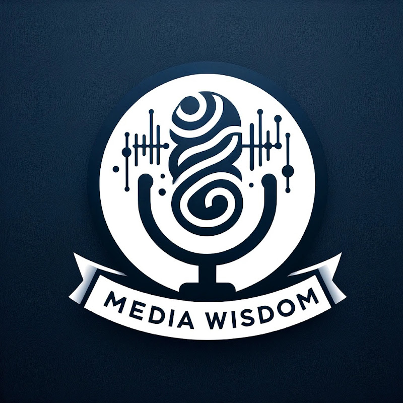 Media Wisdom