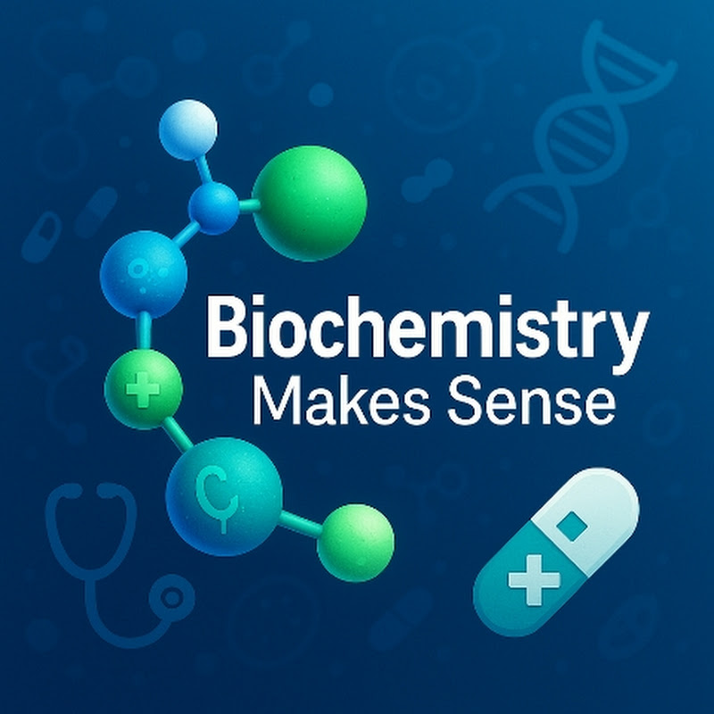 Biochemistry Makes Sense