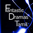 nklt5aXrGAQ-channel-avatar-Fantastic Dramas Tamil