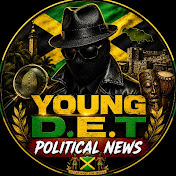Young D.E.T Political News