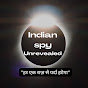 Indian Spy Unrevealed