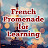 French Promenade for Learning