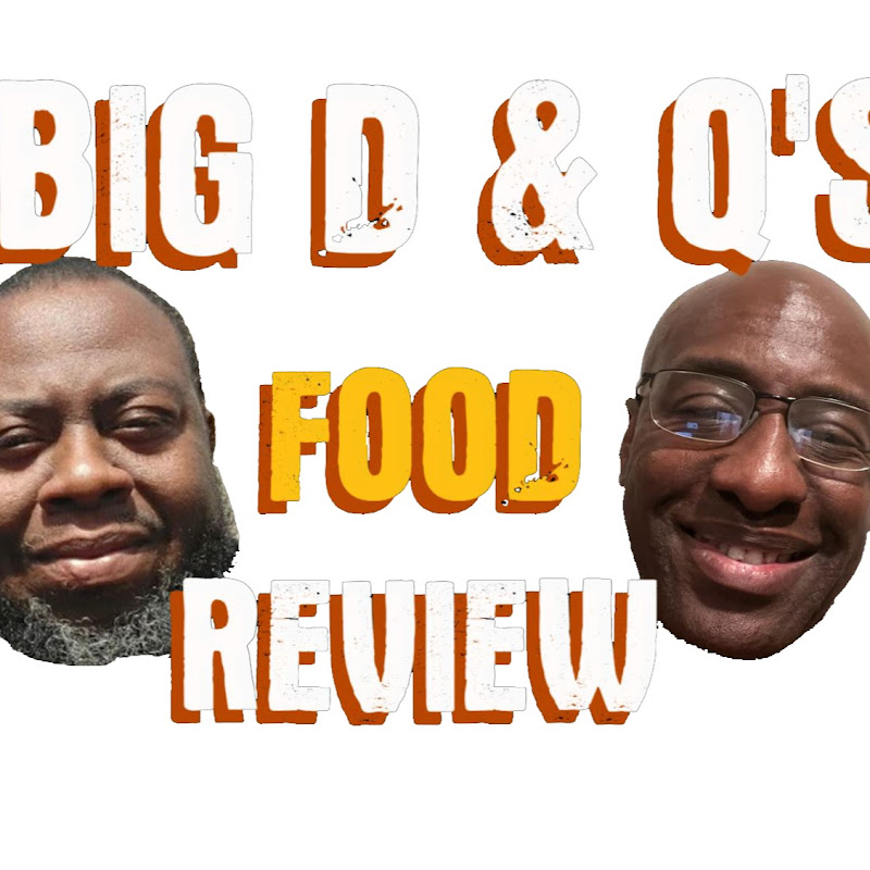 Big D & Q Food Review