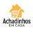 Achadinhos em Casa