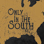 Only In The South logo