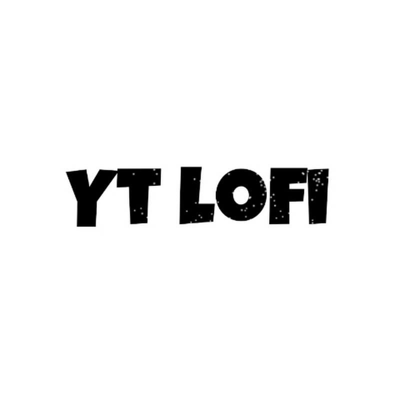 YT Lofi