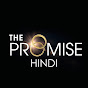 The Promise Hindi