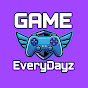 GameEveryDayz