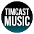 Timcast Music