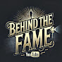  Behind the Fame logo