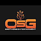 OSG BROTHERS ENTERTAINMENT
