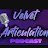 Velvet Articulation Podcast