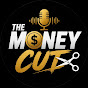 The Money Cut