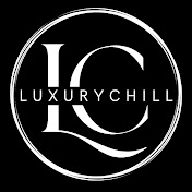 LuxuryChill