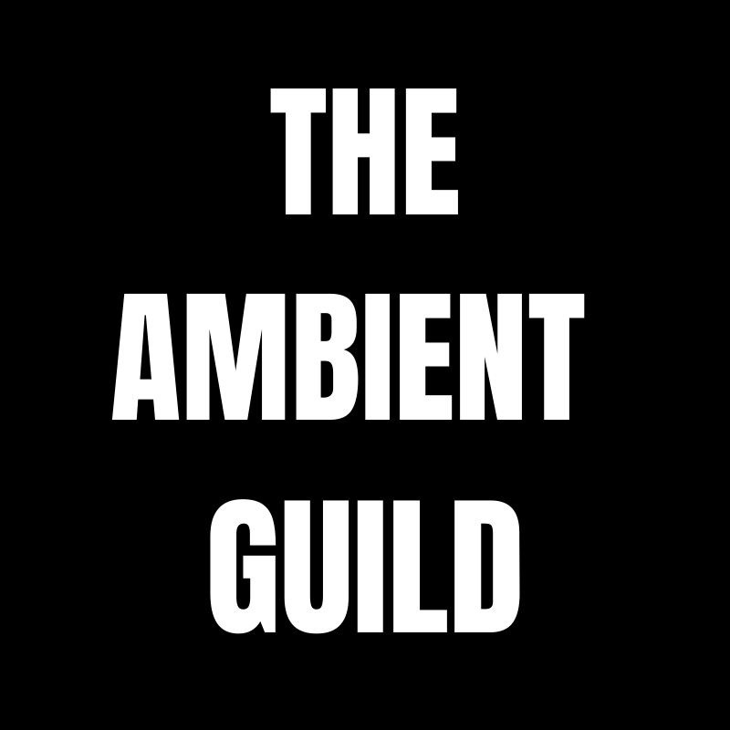 The Ambient Guild
