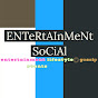 ENTERTAINMENT SOCIAL