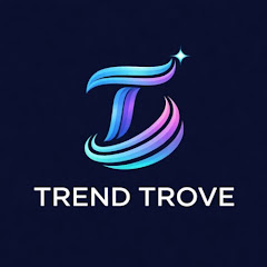 Trend Troves