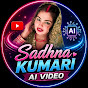 Sadhna kumari Ai Video 