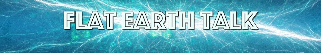 Flat Earth Talk Avatar de chaîne YouTube