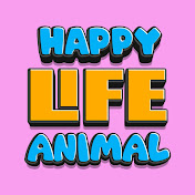 HAPPY ANIMAL LIFE