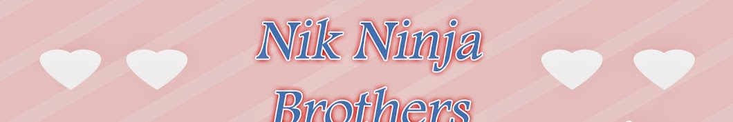 Nik Ninja Brothers यूट्यूब चैनल अवतार