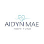 Aidyn Mae Hope Fund - @AidynMaeHopeFund - Youtube
