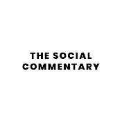 The Social Commentary