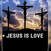 Jesus is Love