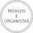 Músicos e Organistas