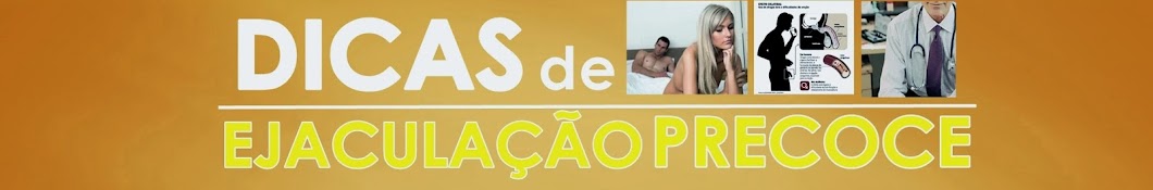 Dicas de EjaculaÃ§Ã£o Precoce YouTube kanalı avatarı