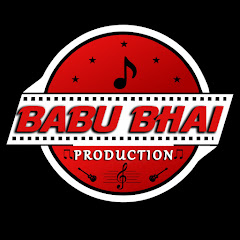 BABU BHAI PRODUCTION