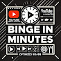 Binge In Minutes logo