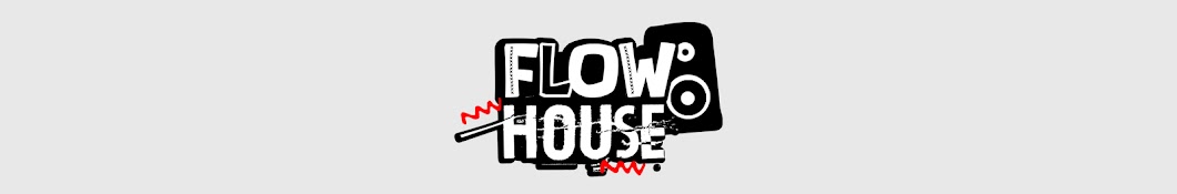 Flow House رمز قناة اليوتيوب