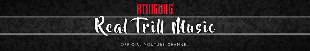 Real Trill Music YouTube channel avatar