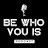 Be Who You Is Podcast