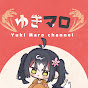 ゆきマロチャンネル