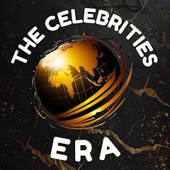 Celebrities Era