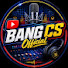 zj858FQXQRI-channel-avatar-Bang Cs Official and SAN CS OFFICIAL