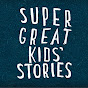 Super Great Kids' Stories logo