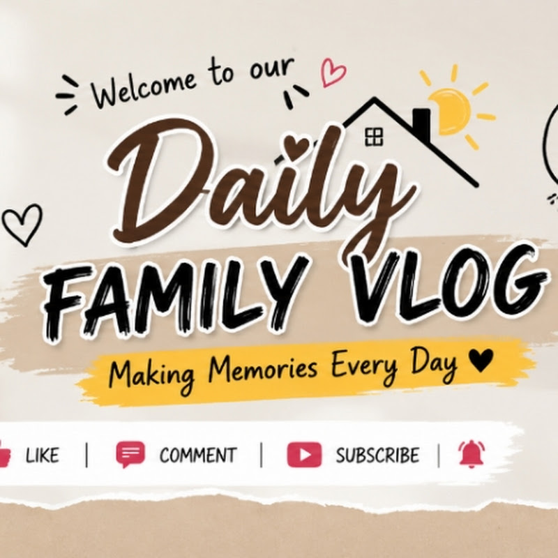 Daily Family vlog