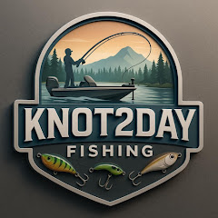 Knot2day fishing