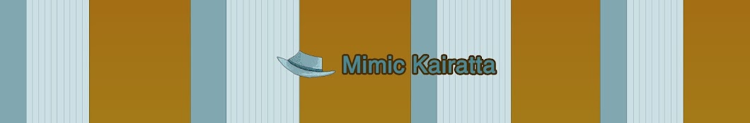 Mimic Kairatta Avatar canale YouTube 