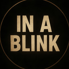IN A BLINK