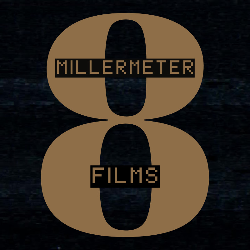 8 Millermeter Films
