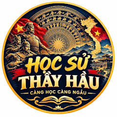 HỌC SỬ THẦY HẦU
