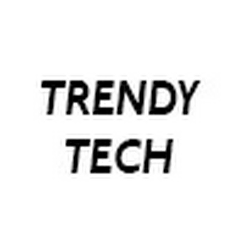 Trendy Tech