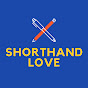 Shorthand Love