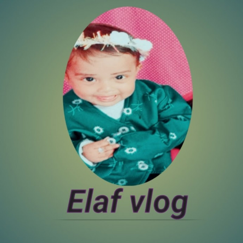 Elaf vlog