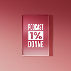 Podcast 1% Donne